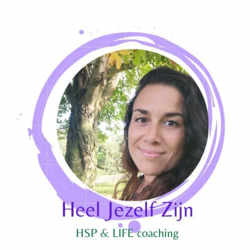 Heel jezelf zijn door Holistisch Hsp- & Lifecoaching & Relatietherapie