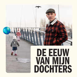 De Eeuw van mijn Dochters