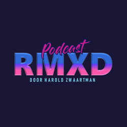 RMXD De Podcast