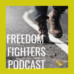 Freedom Fighters podcast - powered by BUtogether