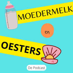 Moedermelk en Oesters