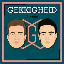 Gekkigheid de Podcast