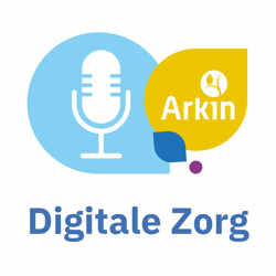 Arkin Digitale Zorg podcast