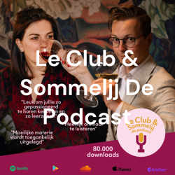 Le Club & Sommeljj De Podcast