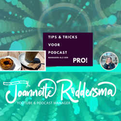 Joannette Riddersma Podcast&YouTube manager 