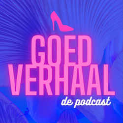 Goed Verhaal de Podcast