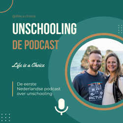 Unschooling - De podcast