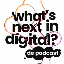 What's Next in Digital?