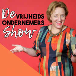 VrijheidsOndernemers® Show door Jeanet Bathoorn