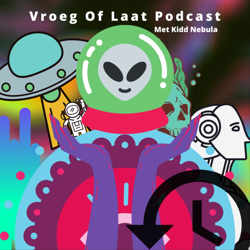 Vroeg Of Laat - Podcast
