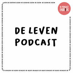 De Leven Podcast