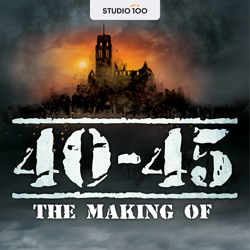 40-45, The Making Of