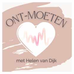 Ont-moeten met Helen van Dijk