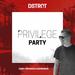 PRIVILEGE PARTY