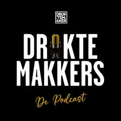 Druktemakkers de Podcast