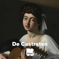 De Castraten. Met Daan Esch