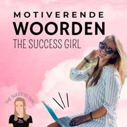 De Motiverende Woorden Podcast