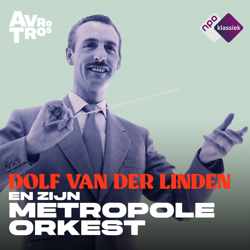 Dolf van der Linden.... en zijn Metropole Orkest!