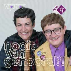 Nooit van gehoord?!