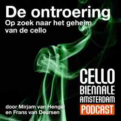 De Ontroering - Op zoek naar het geheim van de cello