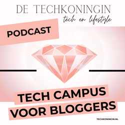 Tech Campus voor Bloggers