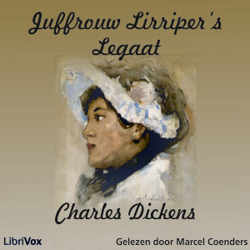 Juffrouw Lirriper's Legaat by Charles Dickens (1812 - 1870)